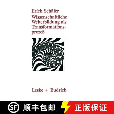 【3-4周达】Wissenschaftliche Weiterbildung als Transformationsprozeß : Theoretische, konzeptionelle ... [9783810007186]