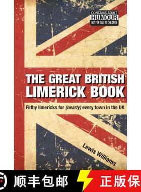 【3-4周达】The Great British Limerick Book: Filthy Limericks for (Nearly) Every Town in the UK [9780993247200]