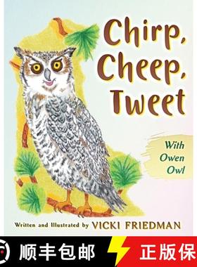 【3-4周达】Chirp, Cheep, Tweet with Owen Owl [9781646491483]
