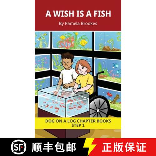 【3-4周达】A Wish is a Fish Chapter Book: Decodable Chapter Book Series for Students Learning to Read... [9781648311383]