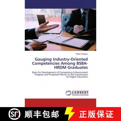 预订 Gauging Industry-Oriented Competencies Among BSBA-HRDM Graduates [9786200483607]