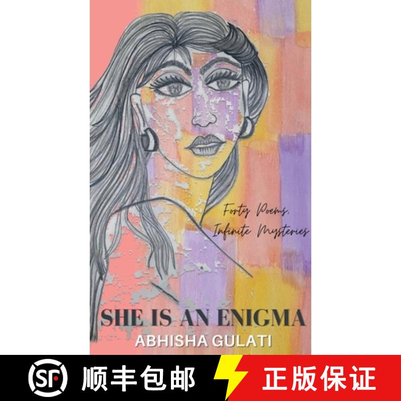 预订 She is an Enigma : Forty Poems, Infinite Mysteries [9798885918893]