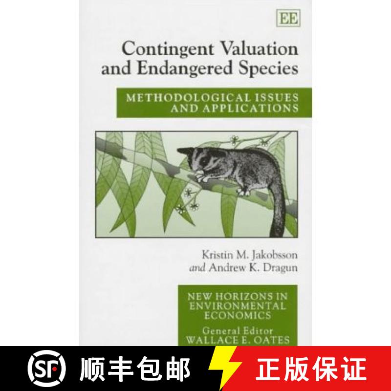 【3-4周达】Contingent Valuation and Endangered Species: Methodological Issues and Applications: Metho... [9781858984643]