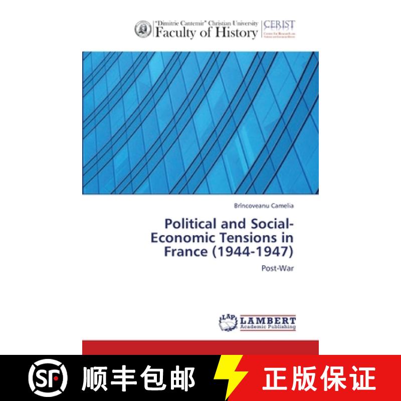 预订 Political and Social-Economic Tensions in France (1944-1947) [9783659143274]