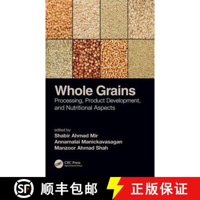 【3-4周达】Whole Grains : Processing, Product Development, and Nutritional Aspects [9780815382423]