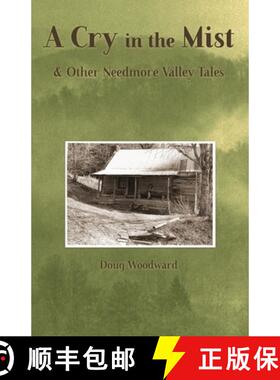 【3-4周达】A Cry in the Mist & Other Needmore Valley Tales [9780977931415]