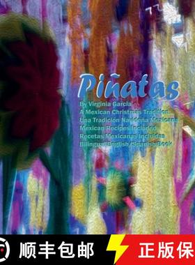 预订 Piñatas: A Mexican Christmas Tradition, Una Tradición Mexicana [9781387395460]