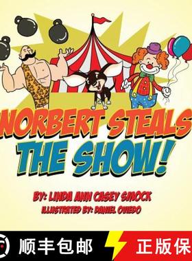 【3-4周达】Norbert Steals the Show! [9780986094262]