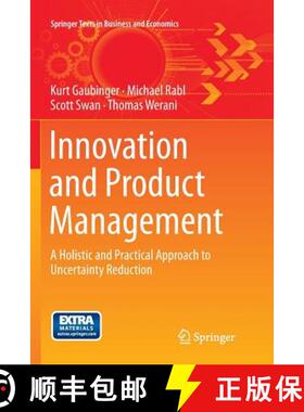 【3-4周达】Innovation and Product Management : A Holistic and Practical Approach to Uncertainty Reduc... [9783662514993]