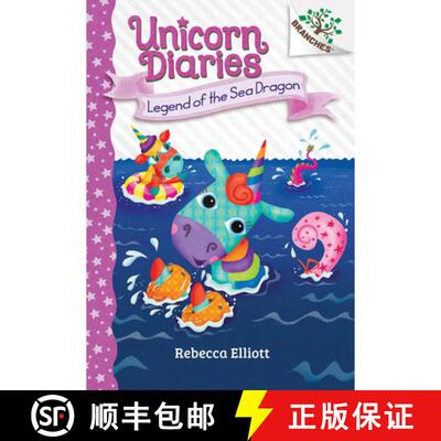 【3-4周达】Legend of the Sea Dragon: A Branches Book (Unicorn Diaries #12): Volume 12 [9781546127208]