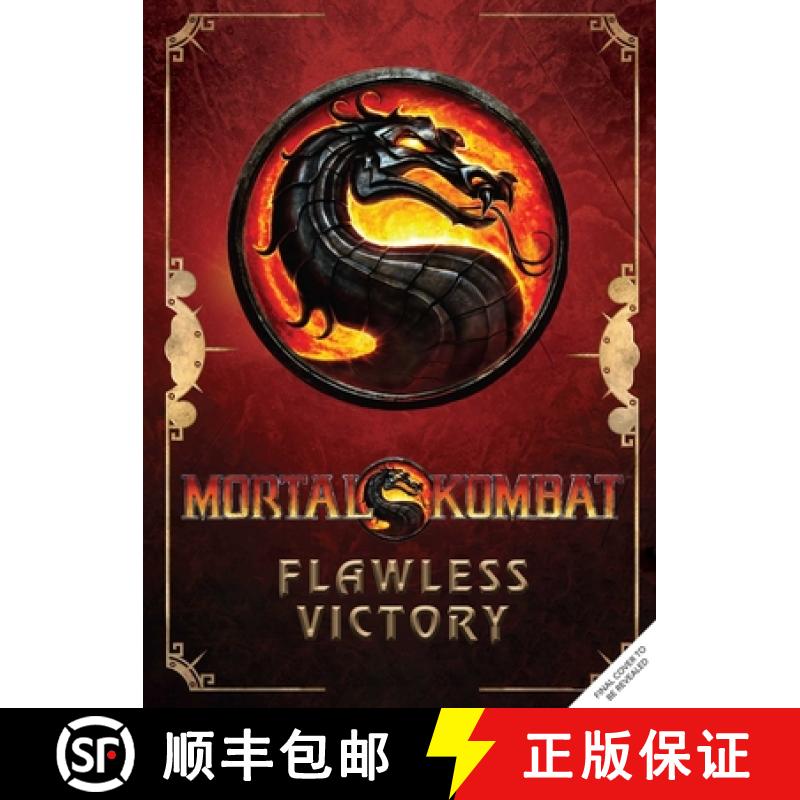 【2-3周达】Mortal Kombat: Flawless Victory: A Visual History of the Iconic Series [9798886635560]