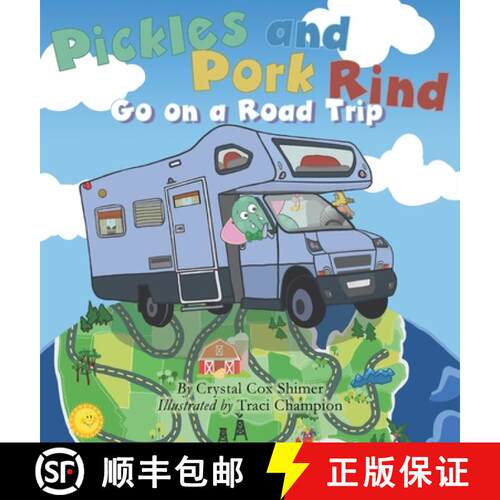 【3-4周达】精装 Pickles and Pork Rind Go on a Road Trip [9781953259417]