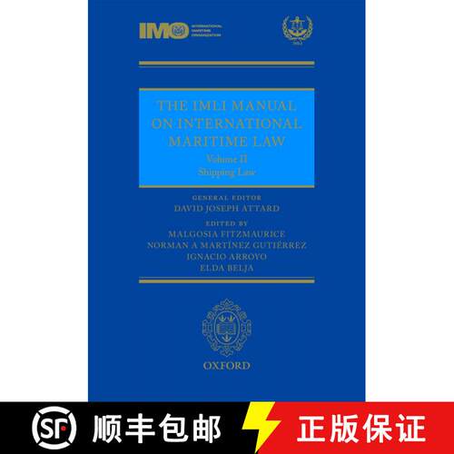 【3-4周达】精装 The IMLI Manual on International Maritime Law Volume II: Shipping Law: Volume II: Shi... [9780199683932]