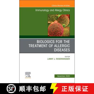 【3-4周达】精装 Biologics for the Treatment of Allergic Diseases, an Issue of Immunology and Allergy ... [9780323777308]