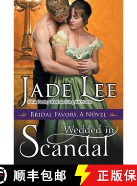 【3-4周达】Wedded in Scandal (A Bridal Favors Novel) [9781644571309]