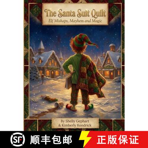 【3-4周达】The Santa Suit Quilt: Elf Mishaps, Mayhem and Magic [9798996620722]