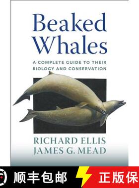 【3-4周达】Beaked Whales – A Complete Guide to Their Biology and Conservation [9781421421827]