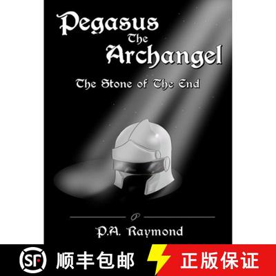 【3-4周达】Pegasus the Archangel The Stone of The End [9781387302819]