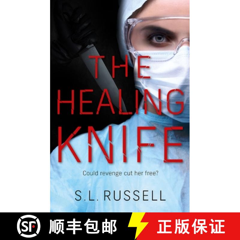 【2-3周达】The Healing Knife: Could Revenge Cut Her Free? [9781782643036]