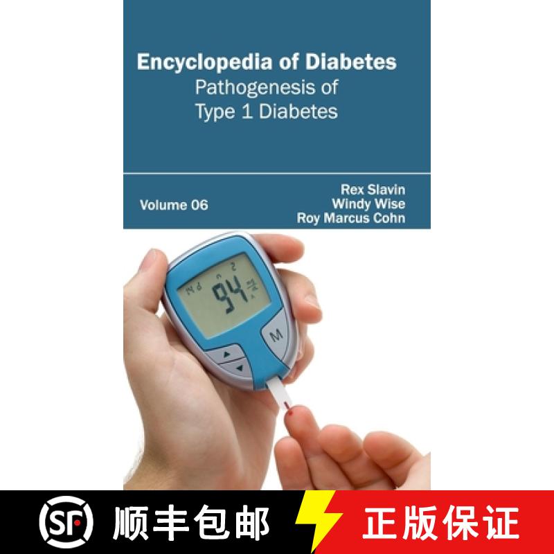 【2-3周达】Encyclopedia of Diabetes: Volume 06 (Pathogenesis of Type 1 Diabetes): Volume 06 (Pathogen... [9781632411488]