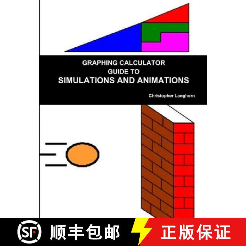 【3-4周达】Graphing Calculator Guide to Simulations and Animations [9781312230743]