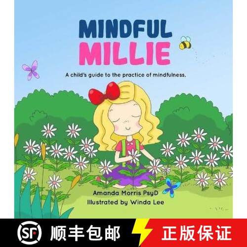 【3-4周达】Mindful Millie: A child's guide to the practice of mindfulness. [9781735017303]