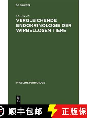 【3-4周达】Vergleichende Endokrinologie Der Wirbellosen Tiere [9783112472613]
