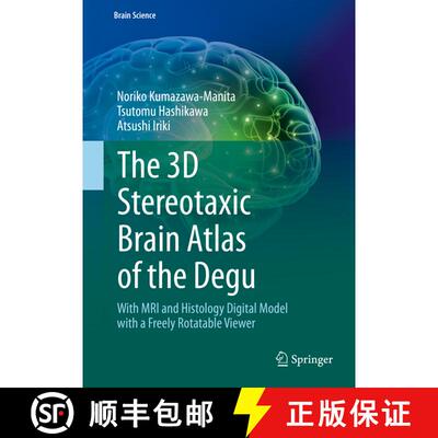 【3-4周达】The 3D Stereotaxic Brain Atlas of the Degu: With MRI and Histology Digital Model with a Fr... [9784431566137]