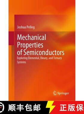 【3-4周达】Mechanical Properties of Semiconductors: Elemental Semiconductors: Si, Ge; Binary Semicond... [9783031216589]