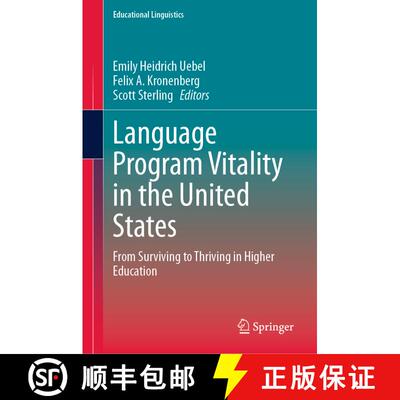 【3-4周达】精装 Language Program Vitality in the United States : From Surviving to Thriving in Higher... [9783031436536]