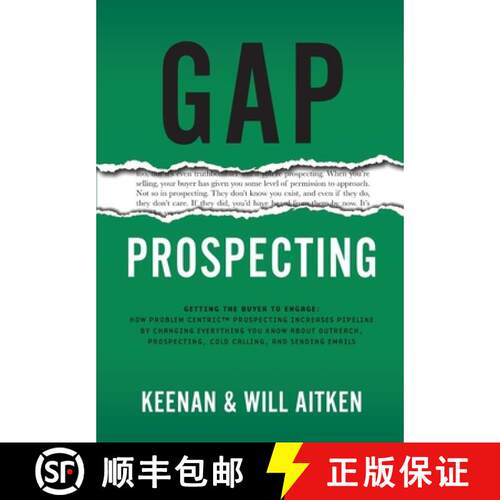 【3-4周达】精装 Gap Prospecting: Getting The Buyer To Engage: How Problem Centric Prospecting Increas... [9781732891067]