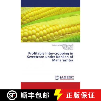 预订 Profitable Inter-cropping in Sweetcorn under Konkan of Maharashtra [9786139822157]