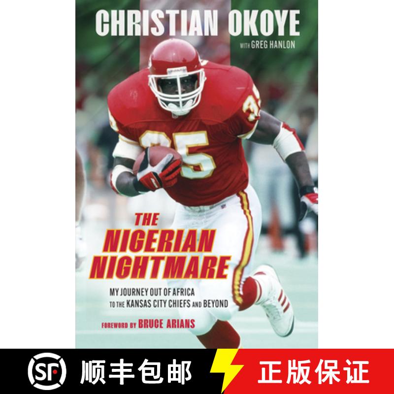 预订 The Nigerian Nightmare: My Journey Out of Africa to the Kansas City Chiefs and Beyond [9781637272619]