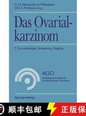 【3-4周达】Das Ovarialkarzinom: 1 Tumorbiologie, Screening, Staging [9783540564058]
