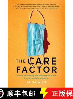 【3-4周达】Care Factor: A story of nursing and connection in the time of social distancing [9781743797273]