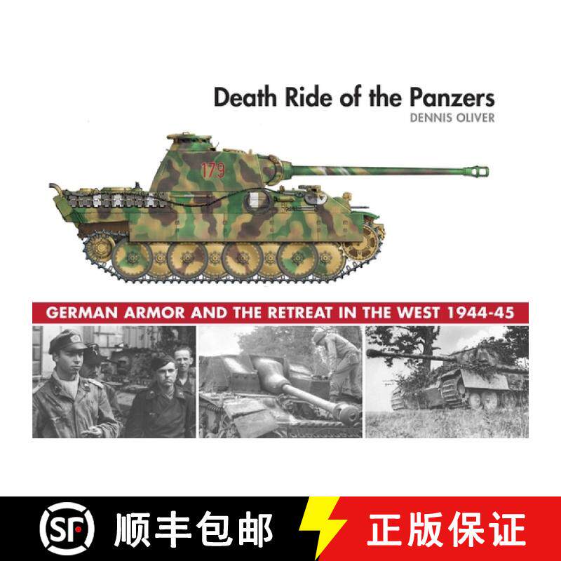 【3-4周达】Death Ride of the Panzers : German Armor and the Retreat in the West, 1944-45 [9781510720954]