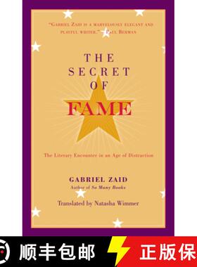 【3-4周达】The Secret of Fame: The Literary Encounter in an Age of Distraction [9781589880382]