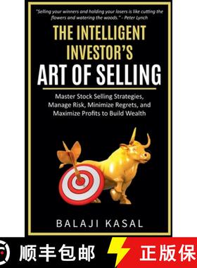 【3-4周达】The Intelligent Investor's Art of Selling [9798227196224]