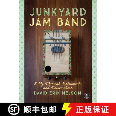 【3-4周达】Junkyard Jam Band: DIY Musical Instruments and Noisemakers [9781593276119]