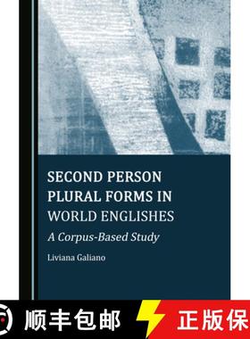 预订 Second Person Plural Forms in World Englishes: A Corpus-Based Study [9781527577183]