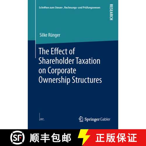 【3-4周达】The Effect of Shareholder Taxation on Corporate Ownership Structures [9783658041304]