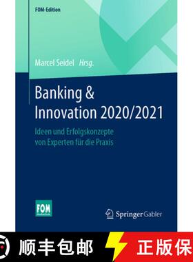 【3-4周达】Banking & Innovation 2020/2021: Ideen Und Erfolgskonzepte Von Experten Für Die PRAXIS [9783658324261]