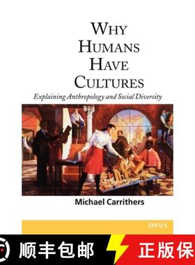 【3-4周达】Why Humans Have Cultures: Explaining Anthropology and Social Diversity [9780192892119]