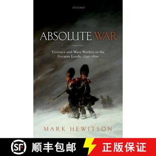 1792 Violence 4周达 Absolute Warfare 9780198787457 1820 Lands and War German Mass the