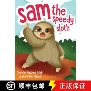 Sloth Being Speedy Sam Unique about Inspirational Acceptanc... Bedtime The Story 3周达 9781916242210 Rhyming