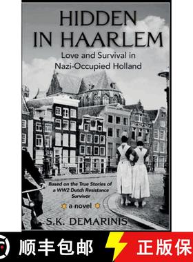 预订 Hidden in Haarlem - Love and Survival in Nazi-Occupied Holland [9781088135891]