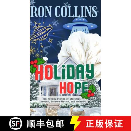 【3-4周达】精装 Holiday Hope: Ten Stories of Starships, Snowfall, Science Fiction, and Wonder [9798901070031]