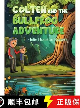 【3-4周达】Colten and the Bullfrog Adventure [9798989215027]