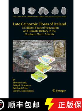 【3-4周达】Late Cainozoic Floras of Iceland: 15 Million Years of Vegetation and Climate History in th... [9789401778343]