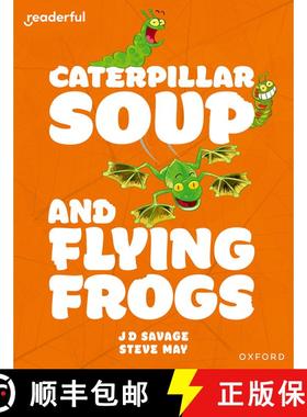 【3-4周达】Readerful Independent Library: Oxford Reading Level 10: Caterpillar Soup and Flying Frogs [9781382041379]